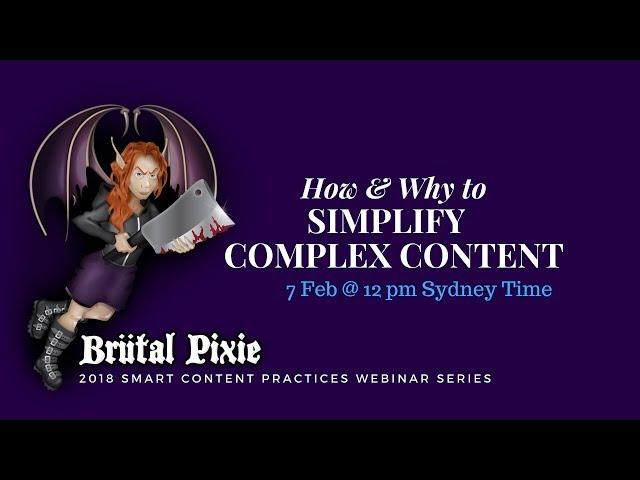 WEBINAR:  How & why to simplify complex content