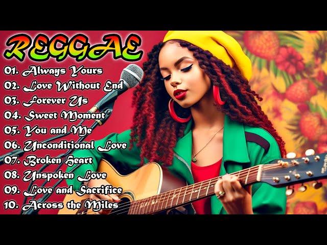 ALL TIME WITH RELAXING REGGAE SONGS POPULAR 2025 ️ NEW REGGAE SONGS PERFECT VIBES HITS