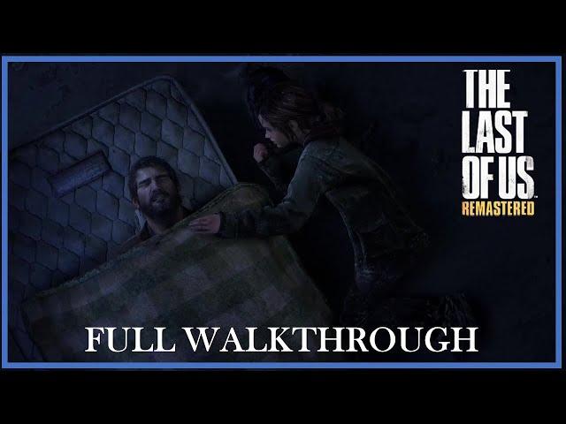 The Last of Us Remastered Full Game Walkthrough | Grounded Difficulty