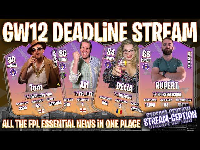 GW12 Stream-Ception | FPL 24/25 | Deadline Stream Live