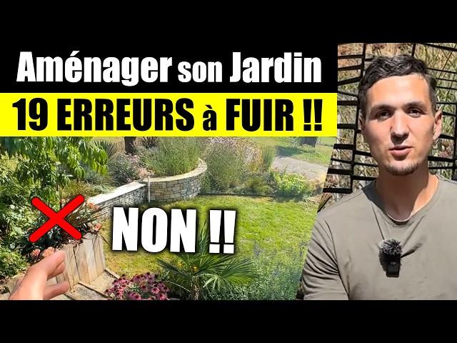 Aménager son Jardin : 19 ERREURS à FUIR !!  (la dernière c'est la pire...)