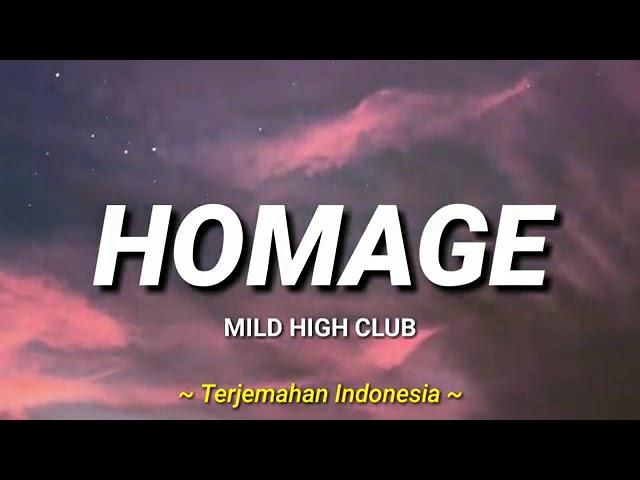 Mild High Club - Homage ( Slowed ) ' lirik dan terjemahan Indonesia ' ( lyrics video )