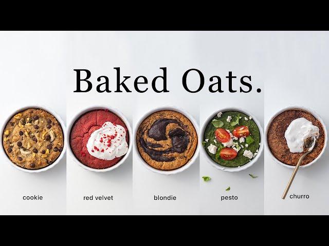 The BEST Baked Oats I’ve ever tried. (6 recipes, easy & healthy-ish)