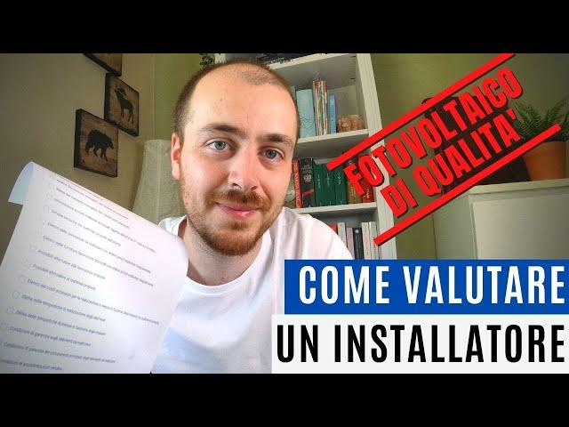 Fotovoltaico di qualità - come valutare un installatore