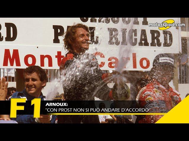 Arnoux: "Con Prost non si può andare d'accordo"