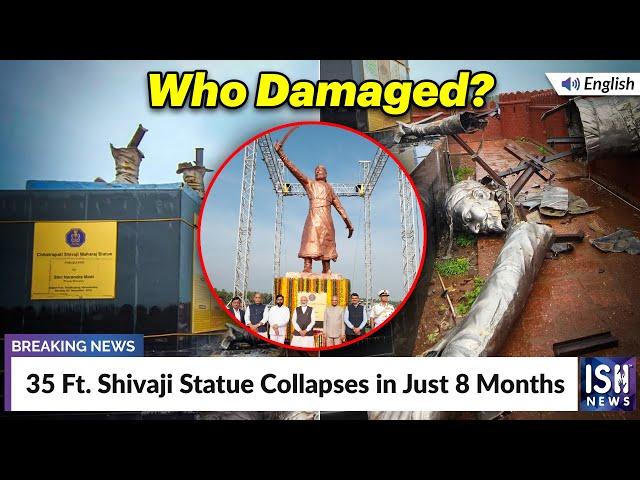 35 Ft Shivaji Statue Collapses in Just 8 Months | ISH News