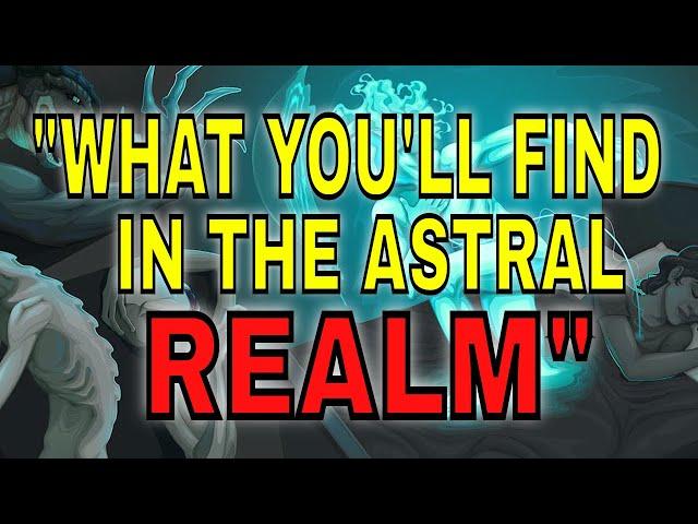 What Is On The Astral Plane? Astral Realm Explained