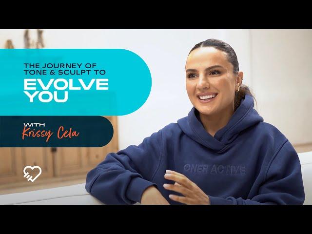 The journey from Tone & Sculpt to EvolveYou | with Krissy Cela