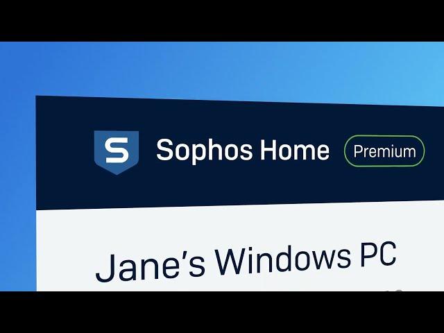 Introducing Sophos Home for PC