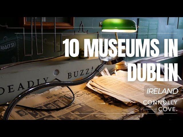 10 Museums in Dublin | Dublin | Ireland | Dublin Attractions | Things to See in Dublin