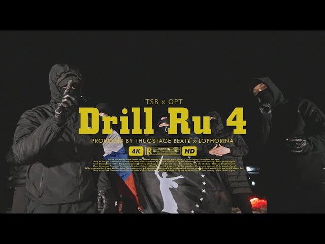 TSB ft. OPT - DRILL RU 4 (Official Video) #russiandrill