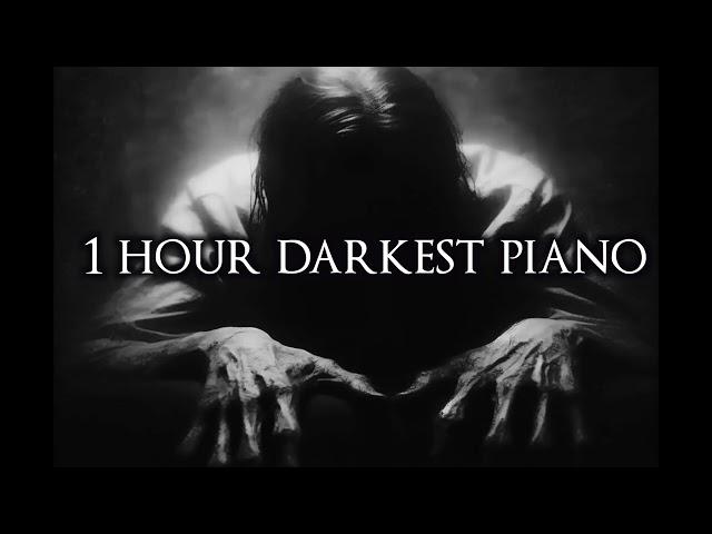 1 Hour of Darkest Piano | Dark Piano for Sleeping & Dark Lucid Dreams