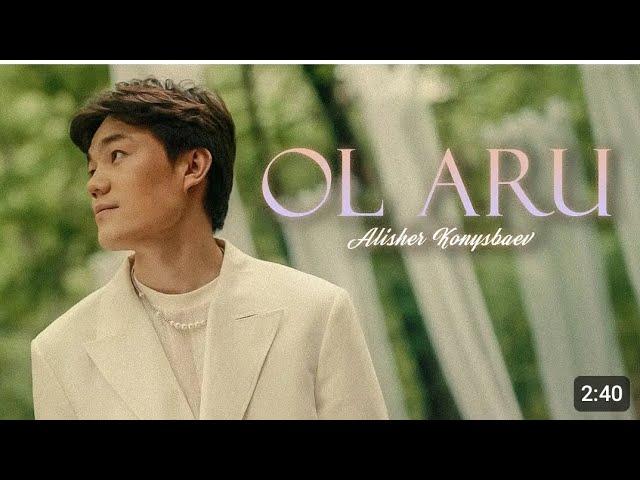 Alisher Konysbaev - Ol Aru
