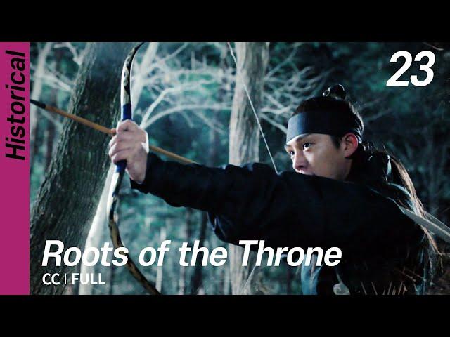 [CC/FULL] Roots of the Throne EP23 | 육룡이나르샤