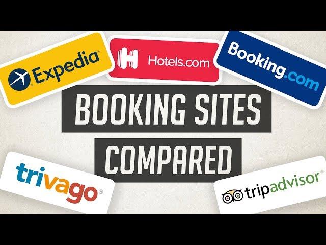 What is the best hotel booking site!?  | Expedia vs. Hotels.com vs. Booking.com