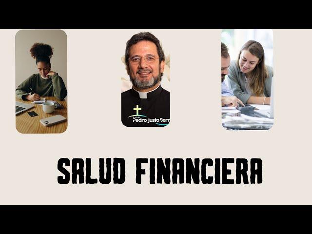 Salud financiera | Padre Pedro Justo Berrío