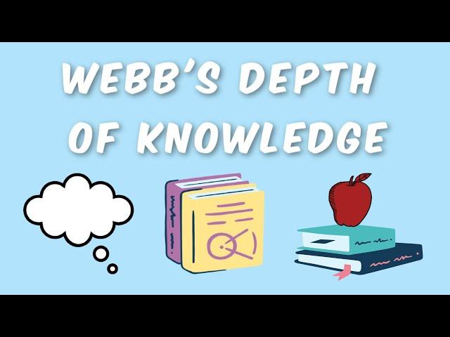 Webb's Depth of Knowledge: Learned!