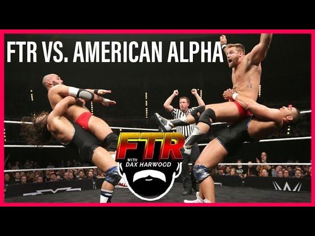 FTR With Dax Harwood full episode: Revival vs. American Alpha and WHO does FTR want to wrestle next?