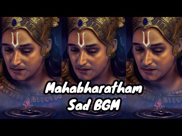 MAHABHARATHAM SAD BGM || SLOWED AND REVERBED ||USE HEADPHONES|| MAHABHARATHAM SAD SONG RITISH DHAR