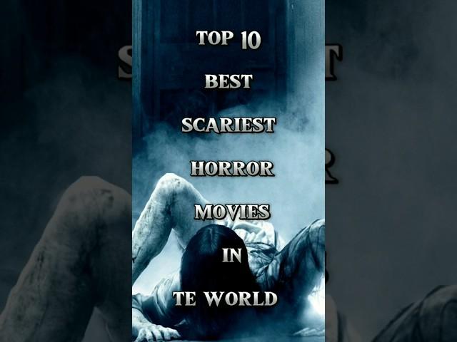 Top10 best scariest horror movies in theworld #shorts #youtubeshorts #shortfeed #trending #ytshorts