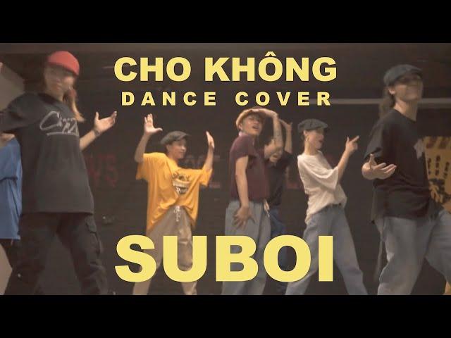 Suboi - Cho Không (Dance cover)