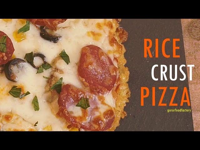 Rice Crust Pizza | Homemade Crispy and Perfect