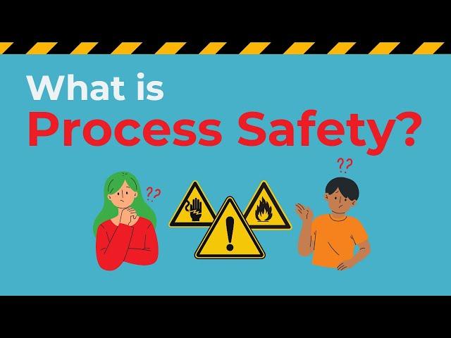 What is Process Safety?