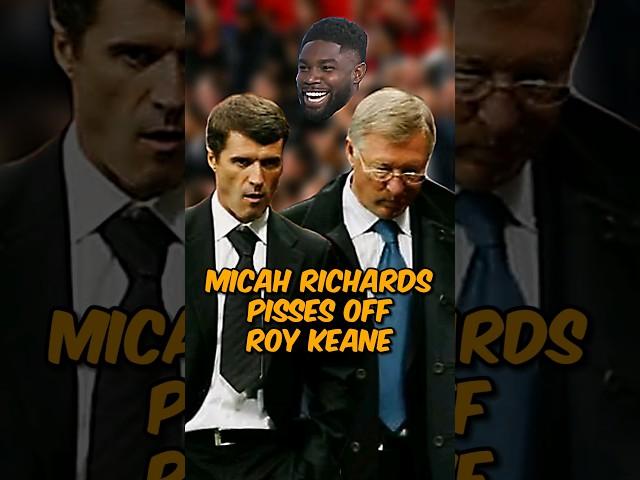Micah Richards PISSES OFF Roy Keane #shorts