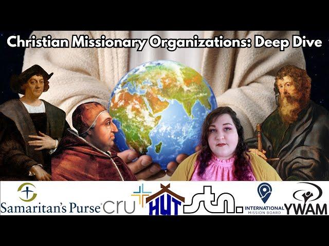 Christian Missionary Organizations Deep Dive feat. Erin Raimondi