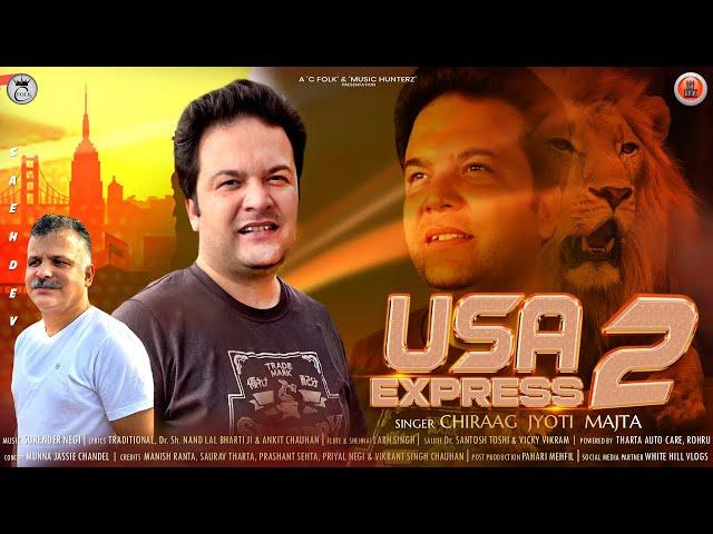 USA Express 2 | @ChiraagJyotiMajta  | Latest Himachali Pahari Non Stop Songs | Surender Negi