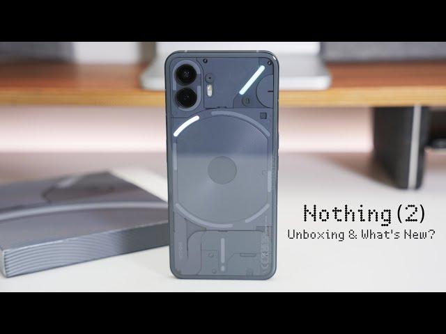 Nothing Phone 2 - Unboxing, Comparison and Review