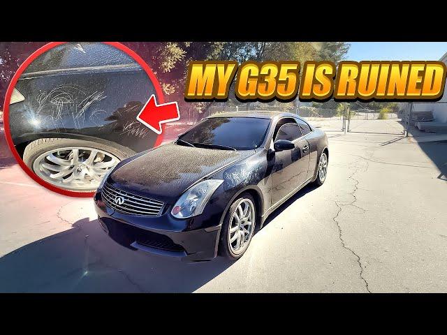 SOMEBODY RUINED MY MINT INFINITI G35!