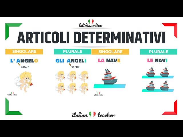 ARTICOLI DETERMINATIVI (+ easy exercises) - Grammar - Italian for Beginners