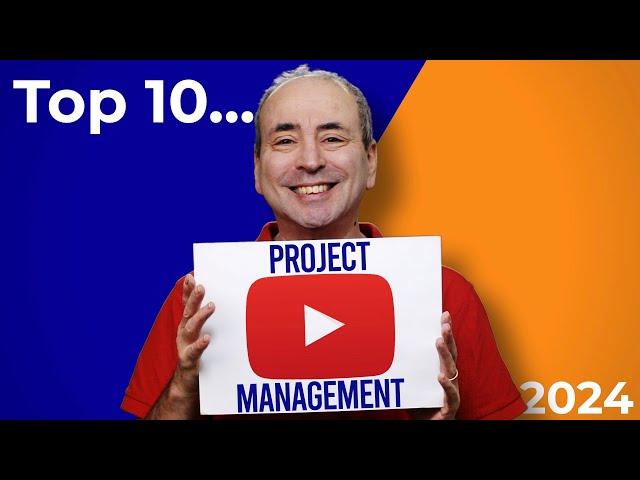 My Top 10 Project Management YouTube Channel Recommendations for 2024