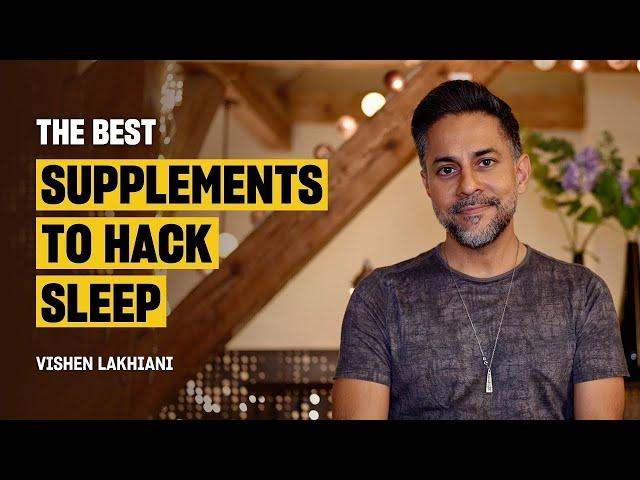 5 Supplements To Get The Best Quality Sleep