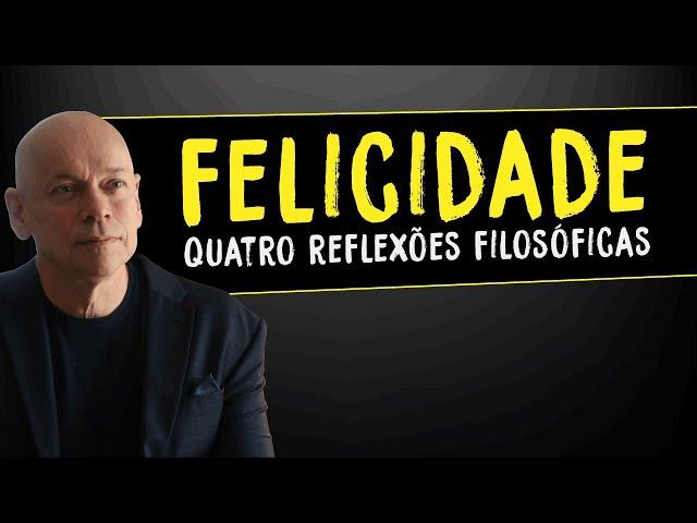 4 passos para buscar a felicidade | Leandro Karnal