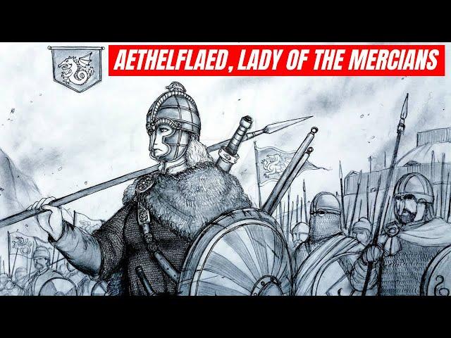 Aethelflaed, Lady of the Mercians