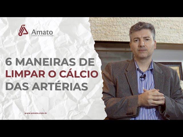 6 Maneiras de Limpar o Cálcio das Artérias