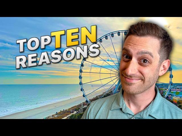 Why Myrtle Beach is THE Place to Move in 2025
