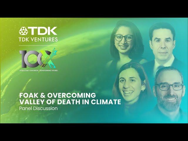 100X 2024: Panel Discussion on FOAK & Overcoming Valley of Death in Climate