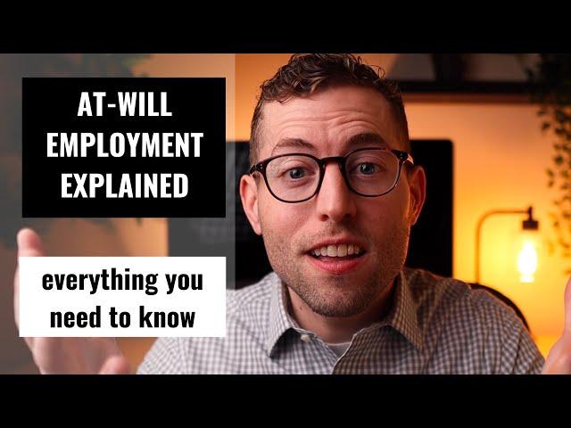 At-Will Employment Explained by Lawyer