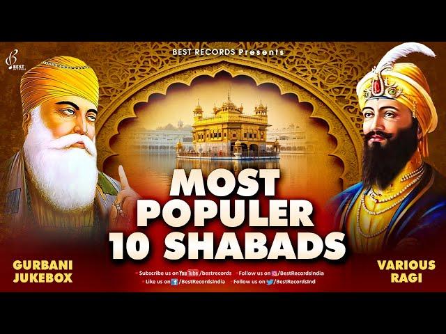 New Shabad 2024 - New Shabad Gurbani 2024 - Most Popular 10 Shabads - Nonstop Shabad Kirtan Jukebox