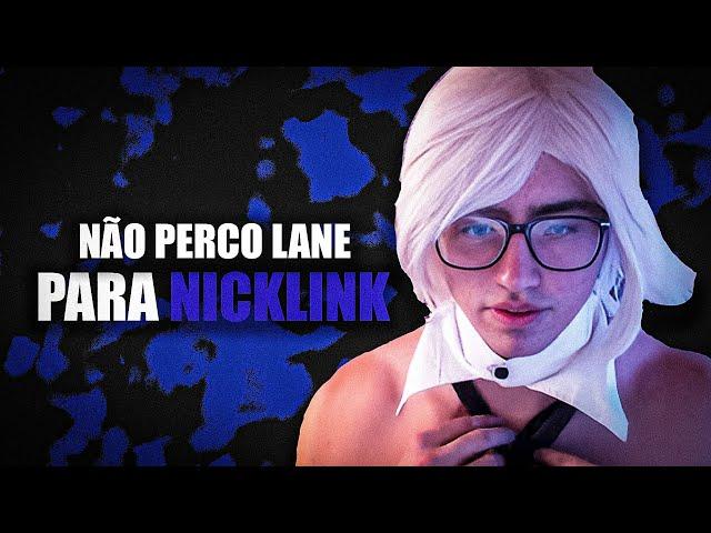 EU NÃO PERCO LANE PHASE PARA @NICKLINK!