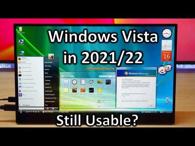 Using a 15-year-old OS in 2021 | Is Windows Vista still usable?