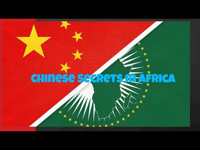 Understanding Chinese Secrets in Africa