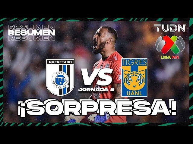 HIGHLIGHTS | Querétaro vs Tigres | Liga Mx -AP2024 - J8 | TUDN