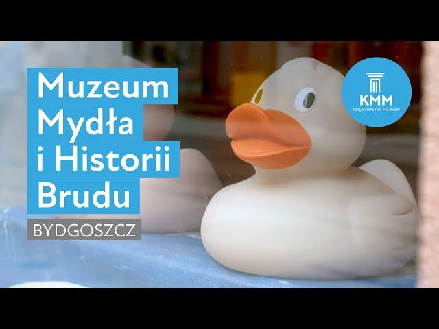 Muzeum Mydła i Historii Brudu, Bydgoszcz