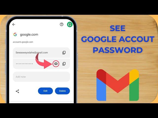 How to See Your Google Account Password on Mobile (2024) | Find Gmail Password on Android & iPhone