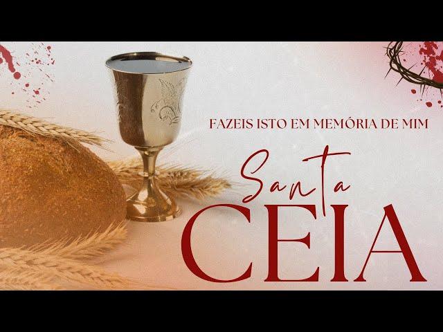 SANTA CEIA | RENOVAÇÃO DA GRAÇA | #cultoonline