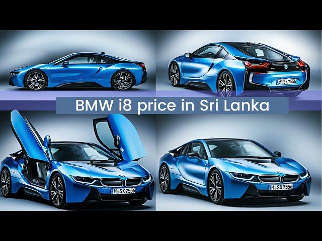 BMW i8 price in Sri Lanka